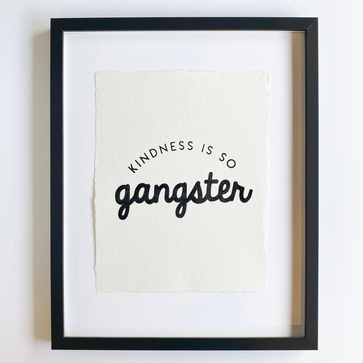 kindness is so gangster handmade paper print
