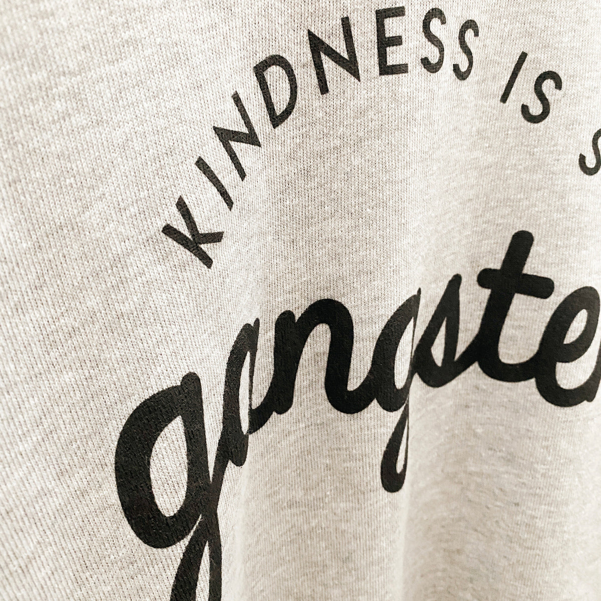 kindness is so gangster crew