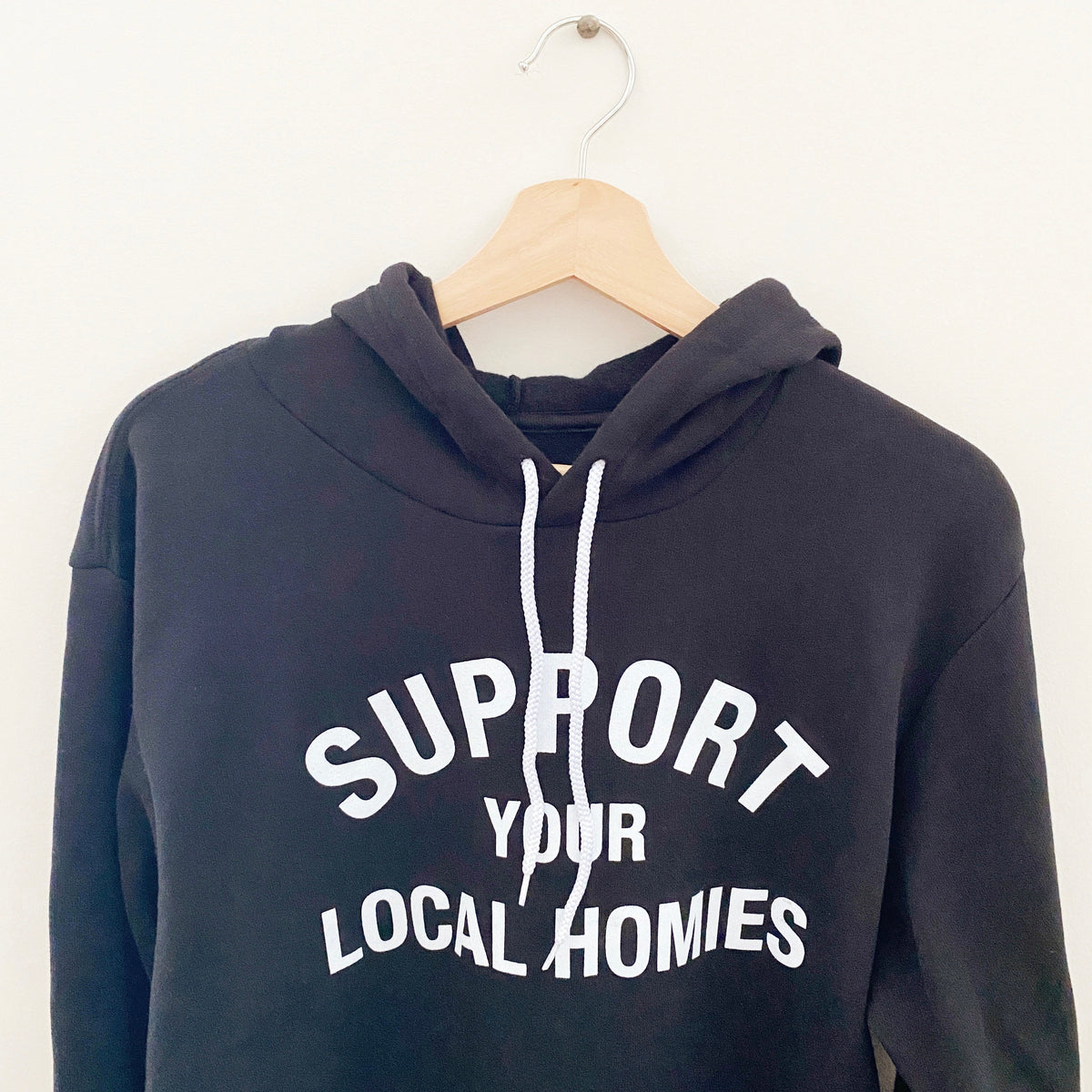 support your local homies hoodie